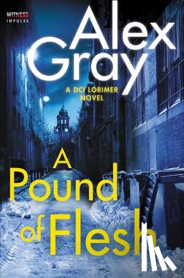 Gray, Alex - A Pound of Flesh