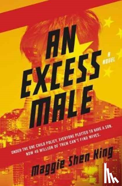 King, Maggie Shen - Excess Male, An