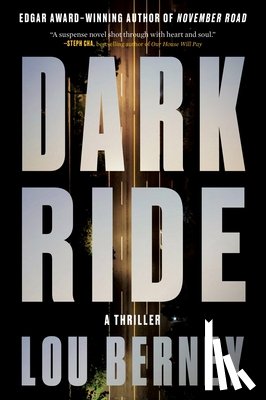 Berney, Lou - Dark Ride: A Thriller
