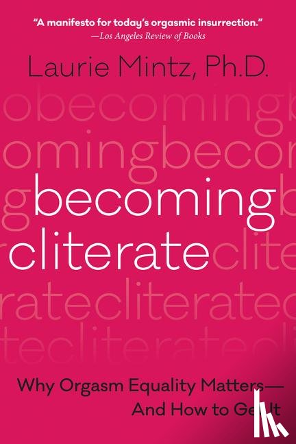 Mintz, Laurie - Becoming Cliterate