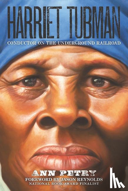 Petry, Ann - Petry, A: Harriet Tubman
