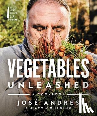 Andres, Jose, Goulding, Matt - Vegetables Unleashed