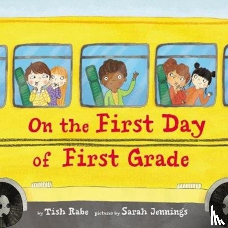 Tish Rabe - On the First Day of First Grade