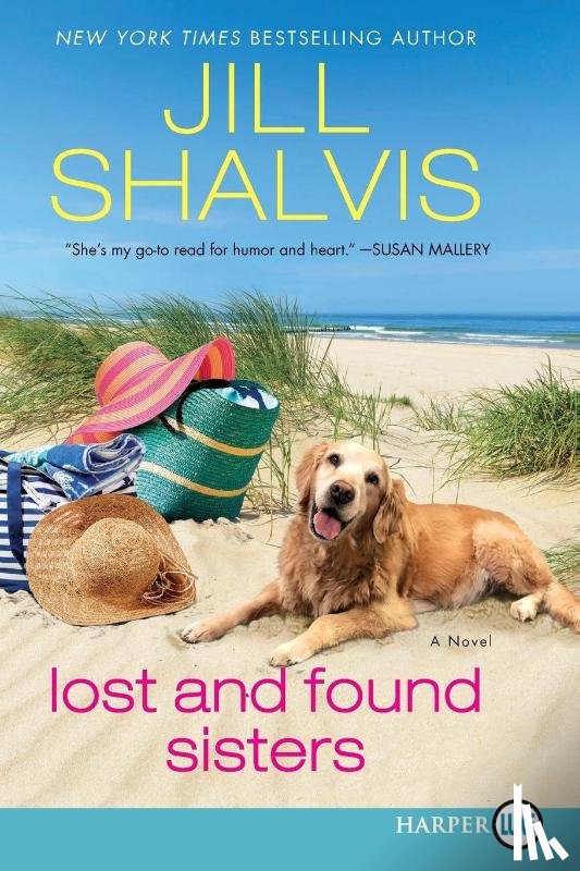 Shalvis, Jill - Lost And Found Sisters [Large Print]