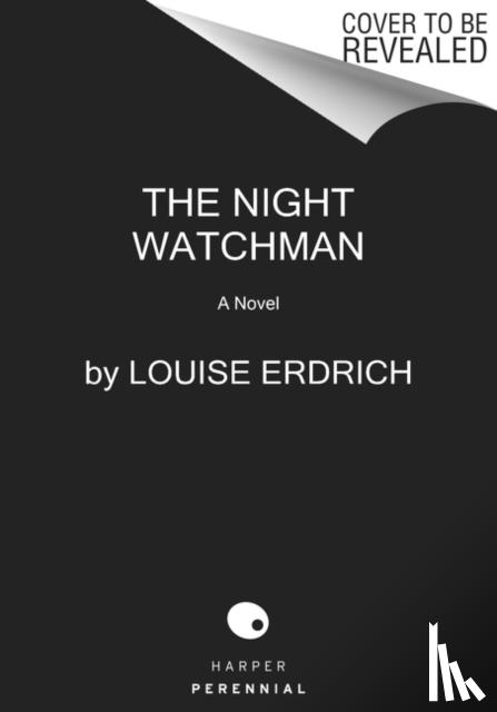 Erdrich, Louise - The Night Watchman