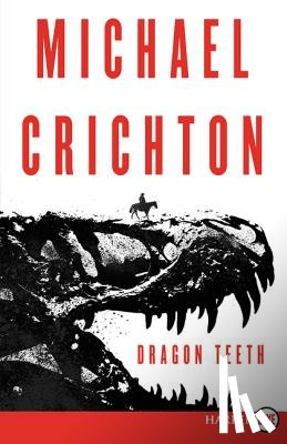 Crichton, Michael - Dragon Teeth LP