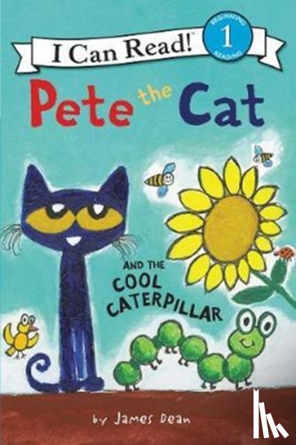 Dean, James - Pete the Cat and the Cool Caterpillar