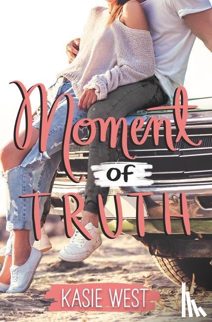 West, Kasie - Moment of Truth