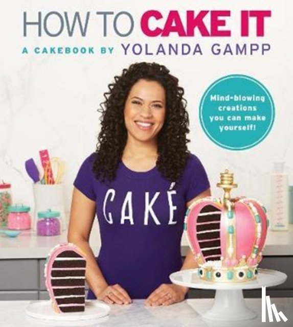 Gampp, Yolanda - How to Cake It