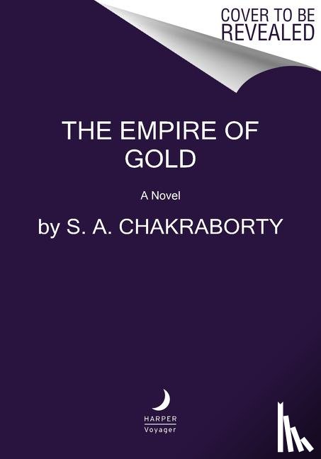 Chakraborty, S. A. - The Empire of Gold