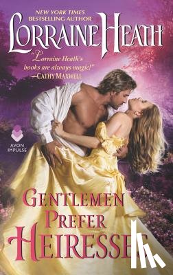 Heath, Lorraine - Gentlemen Prefer Heiresses