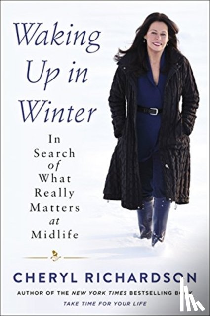 Richardson, Cheryl - Waking Up in Winter