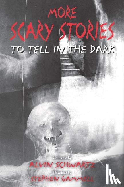 Schwartz, Alvin - More Scary Stories to Tell in the Dark