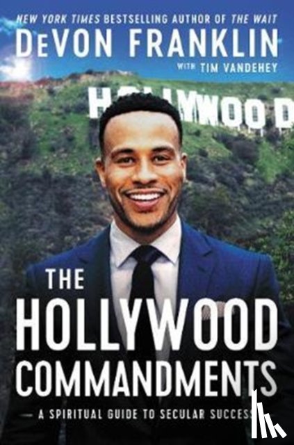 Franklin, DeVon - The Hollywood Commandments