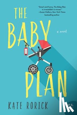 Rorick, Kate - The Baby Plan