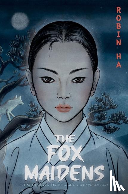 Ha, Robin - The Fox Maidens