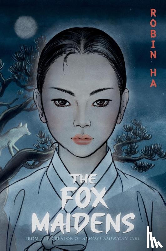 Ha, Robin - Ha, R: Fox Maidens
