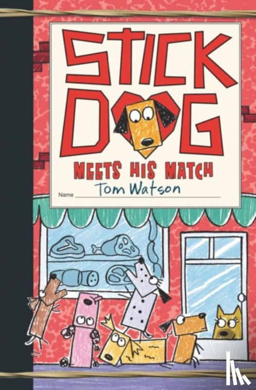 Watson, Tom - Stick Dog Meets His Match