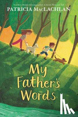 MacLachlan, Patricia - My Father’s Words