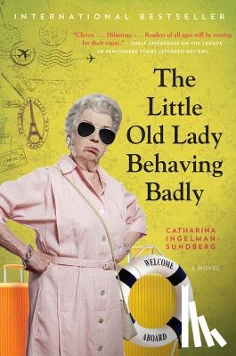 Ingelman-Sundberg, Catharina - The Little Old Lady Behaving Badly