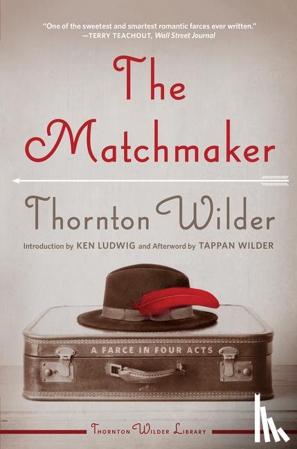 Wilder, Thornton - The Matchmaker