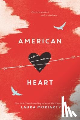 Moriarty, Laura - American Heart