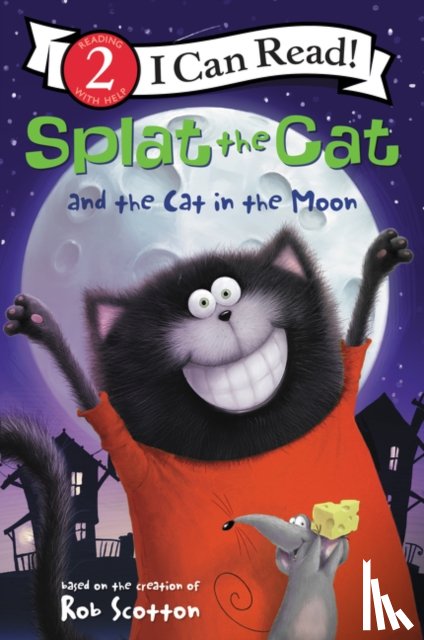 Scotton, Rob - Splat the Cat and the Cat in the Moon