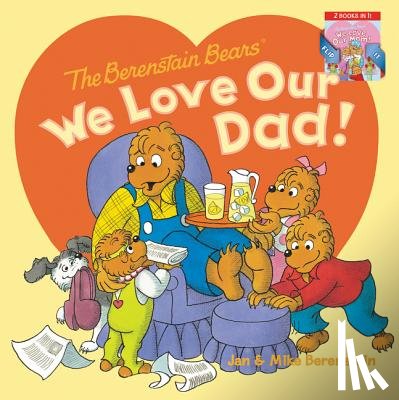 Berenstain, Jan - The Berenstain Bears: We Love Our Dad!/We Love Our Mom!: A Father's Day Gift Book from Kids
