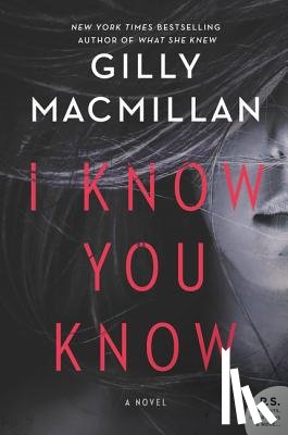 Macmillan, Gilly - I Know You Know