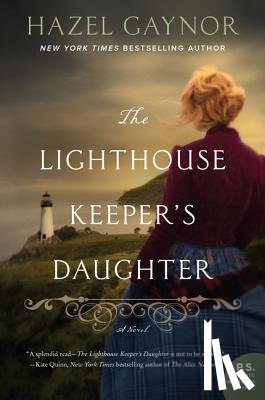 Gaynor, Hazel - LIGHTHOUSE KEEPERS DAUGHTER