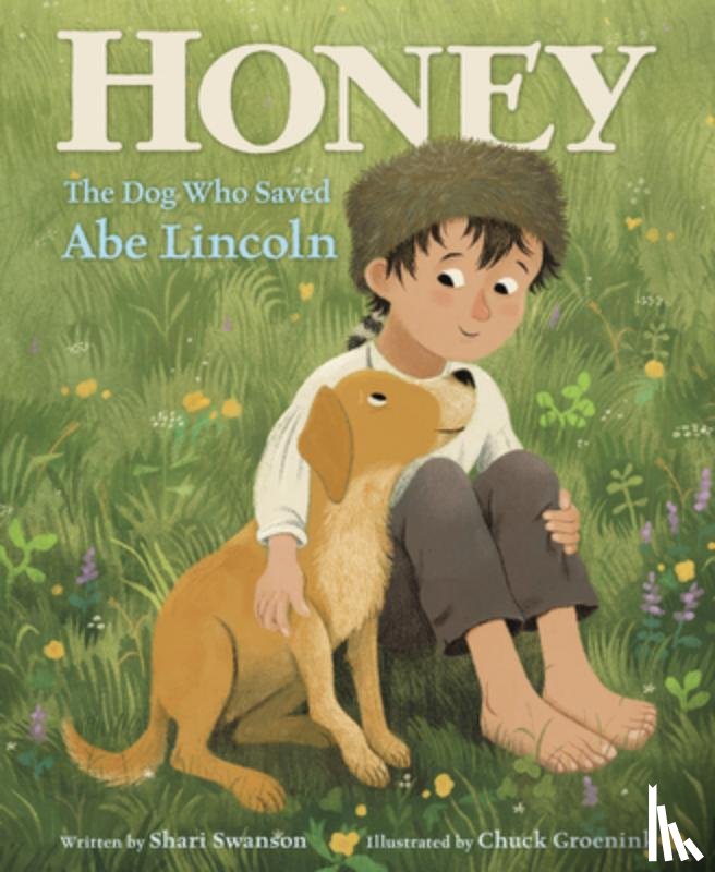 Swanson, Shari - Honey, the Dog Who Saved Abe Lincoln