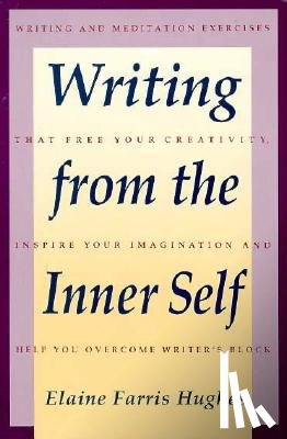 Hughes, Elaine - Writing from the Inner Self