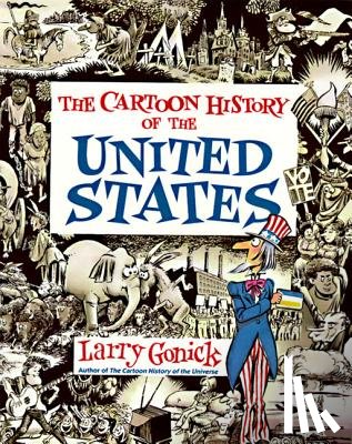Gonick, Larry - The Cartoon Guide to United States History