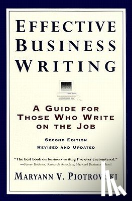 Piotrowski, Maryann V. - Effective Business Writing