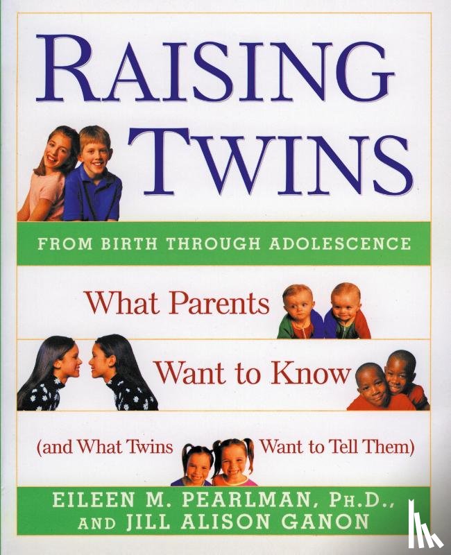 Pearlman, Eileen M, Ganon, Jill Alison - Raising Twins
