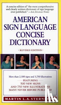Sternberg, Martin L. - American Sign Language Concise Dictionary: Revised Edition