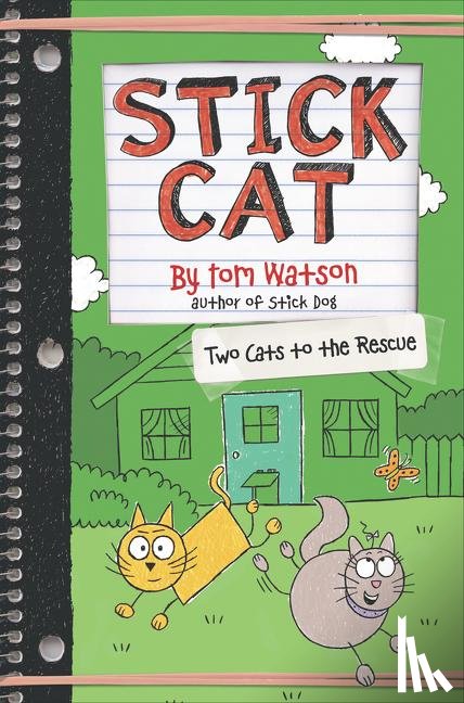 Watson, Tom - Stick Cat: Two Cats to the Rescue