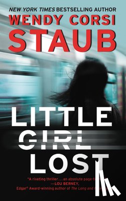 Staub, Wendy Corsi - Little Girl Lost