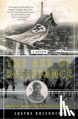 Rosenberg, Justus - The Art of Resistance