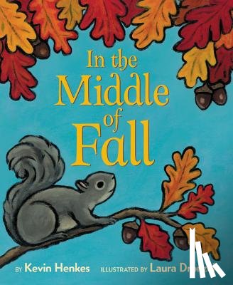 Henkes, Kevin - In the Middle of Fall