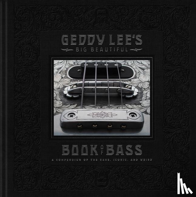 Lee, Geddy - Geddy Lee's Big Beautiful Book of Bass