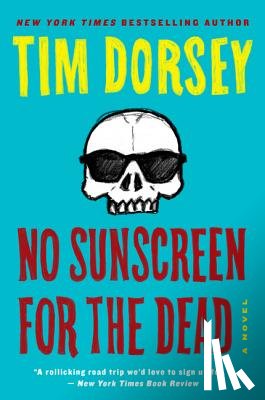 Dorsey, Tim - No Sunscreen for the Dead
