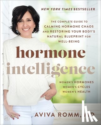 Romm, Aviva - Hormone Intelligence
