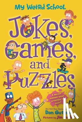 Gutman, Dan - My Weird School: Jokes, Games, and Puzzles