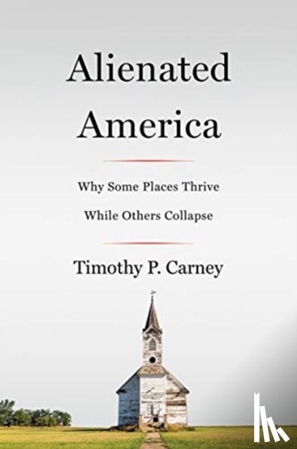 Carney, Timothy P. - Abandoned America