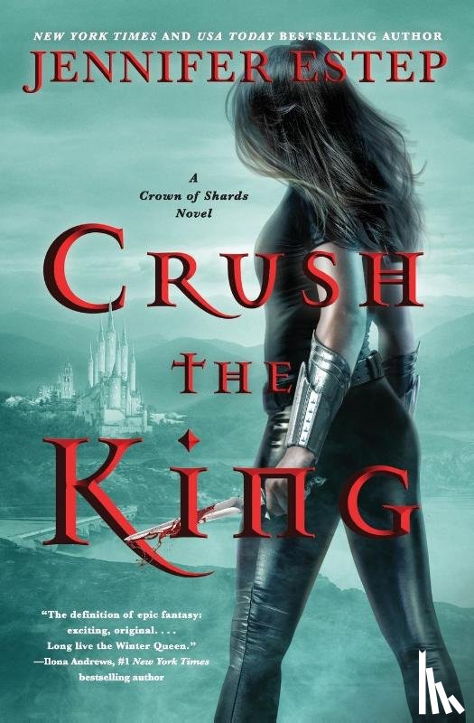 Estep, Jennifer - Crush the King