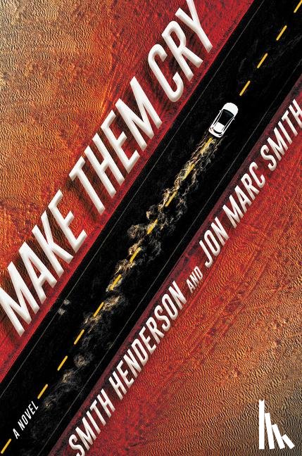 Henderson, Smith, Smith, Jon Marc - Make Them Cry