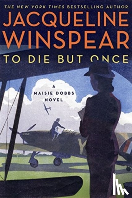 Winspear, Jacqueline - To Die but Once