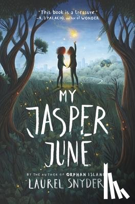 Snyder, Laurel - My Jasper June