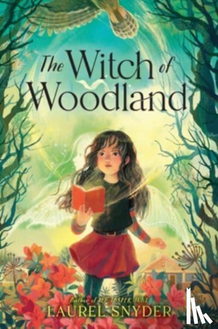 Snyder, Laurel - The Witch of Woodland